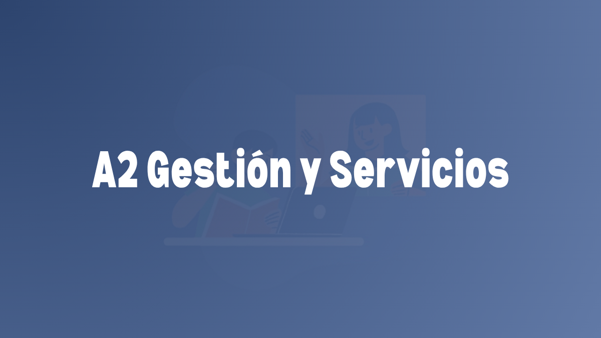 A2 Gestión y Servicios