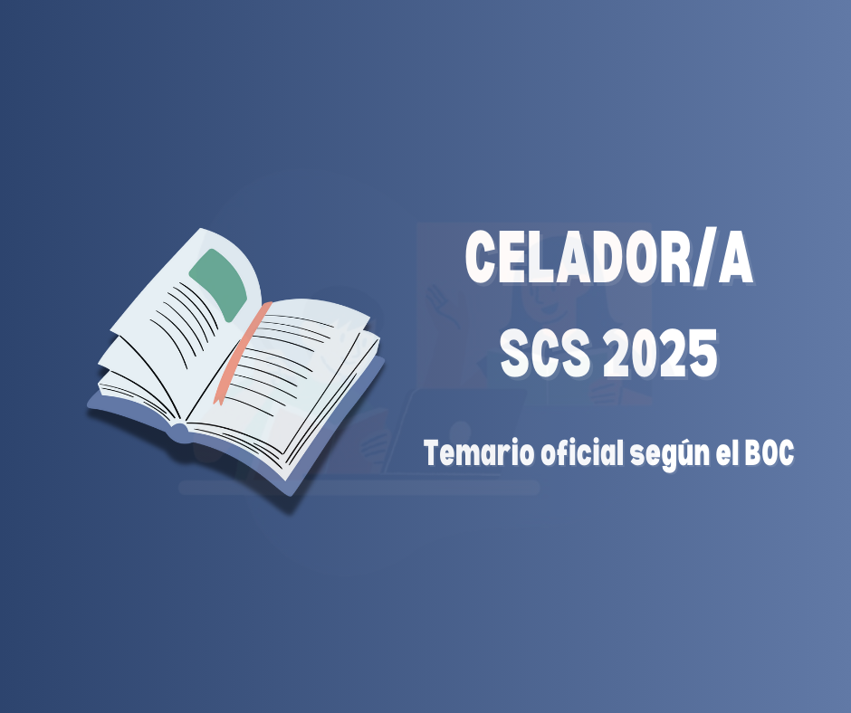 Imagen ilustrativa de un libro abierto junto al texto “Celador/a SCS 2025 – Temario oficial según el BOC”