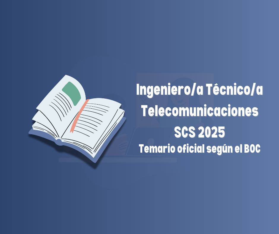 Imagen informativa de la convocatoria OPE SCS 2025 para la categoría Ingeniero/a Técnico/a en Telecomunicaciones del Servicio Canario de la Salud.