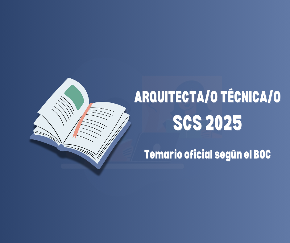 Imagen informativa de la convocatoria OPE SCS 2025 para la categoría Arquitecto/a Técnico/a del Servicio Canario de la Salud.