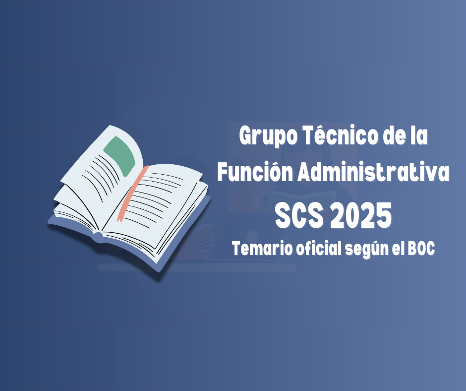 Imagen informativa de la convocatoria OPE SCS 2025 para la categoría Grupo Técnico de la Función Administrativa del Servicio Canario de la Salud.