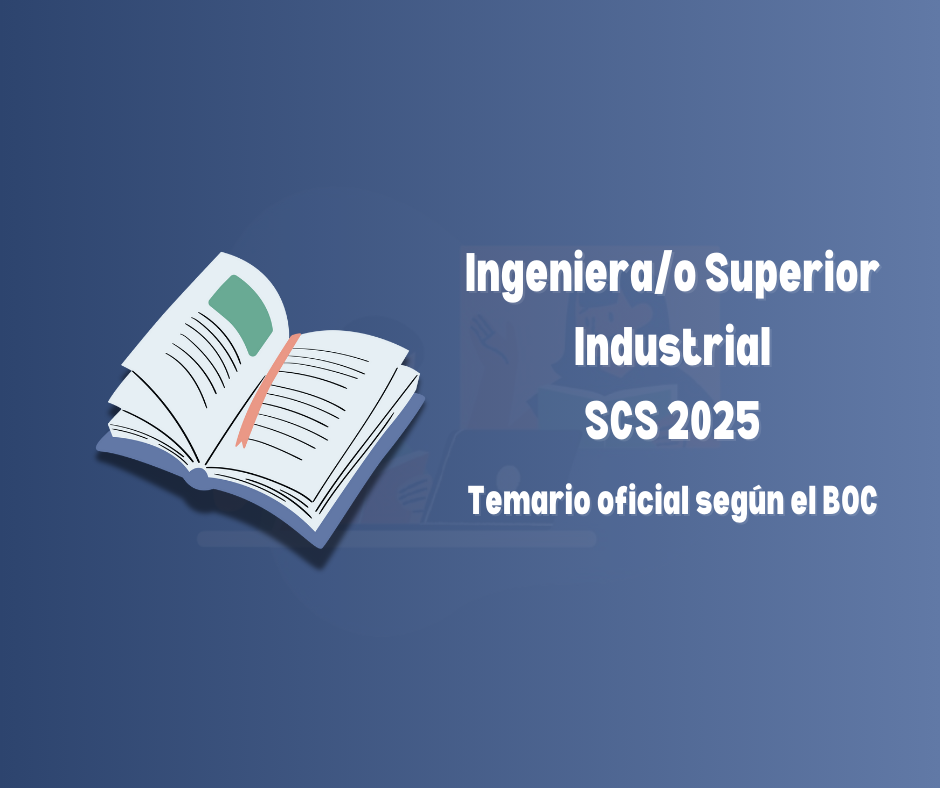 Imagen informativa de la convocatoria OPE SCS 2025 para la categoría Ingeniero/a Superior Industrial del Servicio Canario de la Salud.