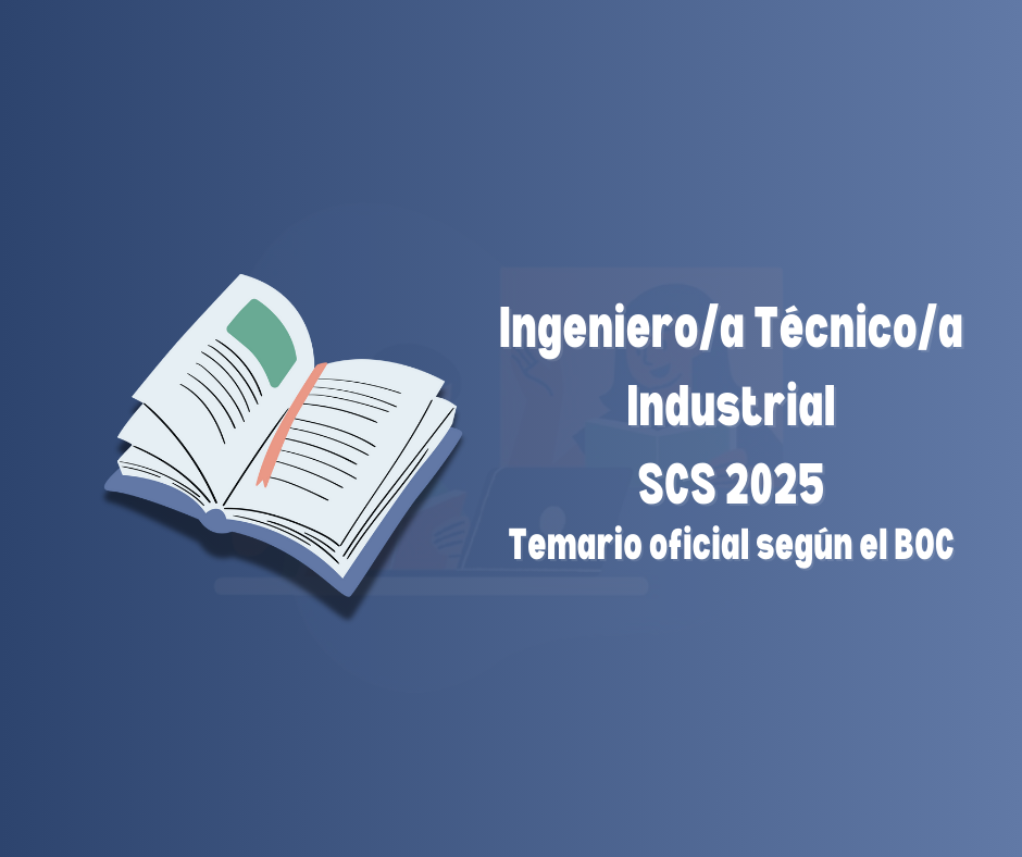 Imagen informativa de la convocatoria OPE SCS 2025 para la categoría Ingeniero/a Técnico/a Industrial del Servicio Canario de la Salud.