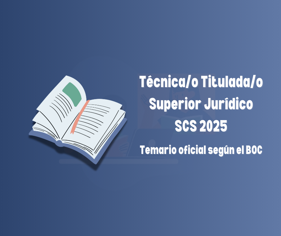 Imagen informativa de la convocatoria OPE SCS 2025 para la categoría Técnica/o Titulada/o Superior Jurídico del Servicio Canario de la Salud.